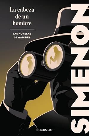 LA CABEZA DE UN HOMBRE (LAS NOVELAS DE MAIGRET) | 9788466382144 | SIMENON, GEORGES | Llibreria Geli - Llibreria Online de Girona - Comprar llibres en català i castellà