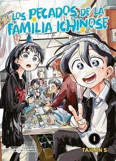 LOS PECADOS DE LA FAMILIA ICHINOSE-1 | 9788410305052 | TAIZAN 5 | Llibreria Geli - Llibreria Online de Girona - Comprar llibres en català i castellà