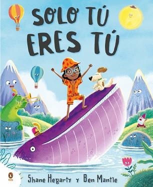 SOLO TÚ ERES TÚ | 9788410318137 | HEGARTY, SHANE | Llibreria Geli - Llibreria Online de Girona - Comprar llibres en català i castellà