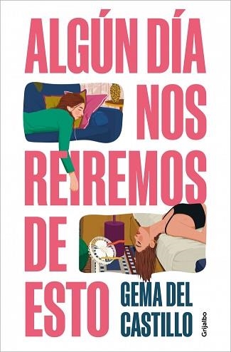 ALGÚN DÍA NOS REIREMOS DE ESTO | 9788425370151 | DEL CASTILLO, GEMA | Llibreria Geli - Llibreria Online de Girona - Comprar llibres en català i castellà