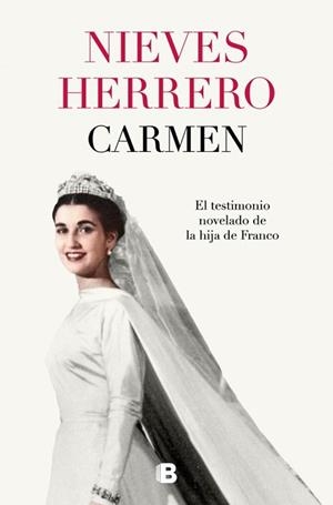 CARMEN.EL TESTIMONIO NOVELADO DE LA HIJA DE FRANCO | 9788466682251 | HERRERO, NIEVES | Llibreria Geli - Llibreria Online de Girona - Comprar llibres en català i castellà