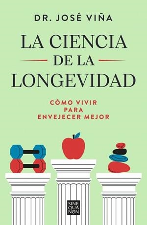 LA CIENCIA DE LA LONGEVIDAD | 9788466681698 | VIÑA, DR. JOSÉ | Libreria Geli - Librería Online de Girona - Comprar libros en catalán y castellano