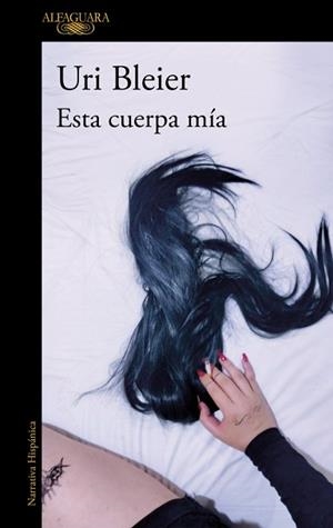 ESTA CUERPA MÍA (MAPA DE LAS LENGUAS) | 9788410299900 | BLEIER, URI | Libreria Geli - Librería Online de Girona - Comprar libros en catalán y castellano