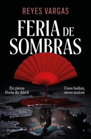 FERIA DE SOMBRAS | 9788410274372 | VARGAS, REYES | Llibreria Geli - Llibreria Online de Girona - Comprar llibres en català i castellà