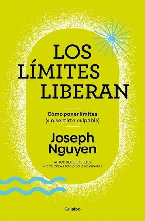 LOS LÍMITES LIBERAN | 9788425370557 | NGUYEN, JOSEPH | Llibreria Geli - Llibreria Online de Girona - Comprar llibres en català i castellà