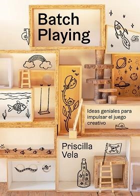 BATCH PLAYING | 9788410378797 | VELA, PRISCILLA | Libreria Geli - Librería Online de Girona - Comprar libros en catalán y castellano