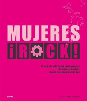 MUJERES ROCK | 9788410469044 | AUSLANDER, PHILIP | Libreria Geli - Librería Online de Girona - Comprar libros en catalán y castellano
