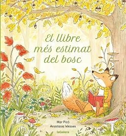 EL LLIBRE MÉS ESTIMAT DEL BOSC | 9788424675523 | PICÓ SEIJÓ, MAR | Libreria Geli - Librería Online de Girona - Comprar libros en catalán y castellano