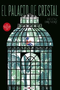 EL PALACIO DE CRISTAL | 9788410260702 | DRUVERT, HÉLÈNE | Llibreria Geli - Llibreria Online de Girona - Comprar llibres en català i castellà