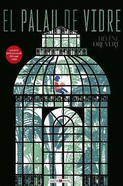 EL PALAU DE VIDRE | 9788410260719 | DRUVERT, HÉLÈNE | Llibreria Geli - Llibreria Online de Girona - Comprar llibres en català i castellà