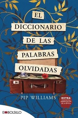 EL DICCIONARIO DE LAS PALABRAS OLVIDADAS | 9788418185854 | WILLIAMS, PIP | Llibreria Geli - Llibreria Online de Girona - Comprar llibres en català i castellà