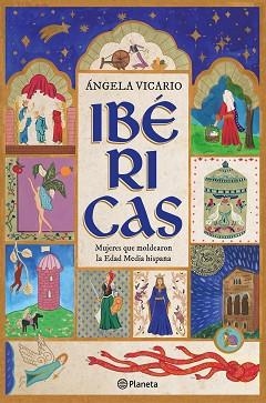 IBÉRICAS | 9788408302902 | VICARIO, ÁNGELA | Libreria Geli - Librería Online de Girona - Comprar libros en catalán y castellano