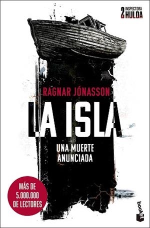LA ISLA (SERIE INSPECTORA HULDA 2) | 9788432244834 | JÓNASSON, RAGNAR | Libreria Geli - Librería Online de Girona - Comprar libros en catalán y castellano