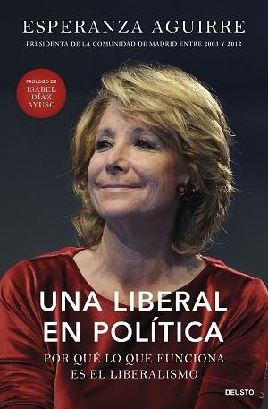 UNA LIBERAL EN POLÍTICA | 9788423439256 | AGUIRRE, ESPERANZA | Libreria Geli - Librería Online de Girona - Comprar libros en catalán y castellano