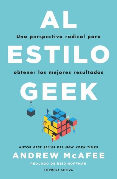 AL ESTILO GEEK | 9788418308130 | MCAFEE, ANDREW | Llibreria Geli - Llibreria Online de Girona - Comprar llibres en català i castellà