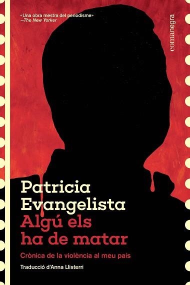 ALGÚ ELS HA DE MATAR | 9788410161573 | EVANGELISTA, PATRICIA | Llibreria Geli - Llibreria Online de Girona - Comprar llibres en català i castellà