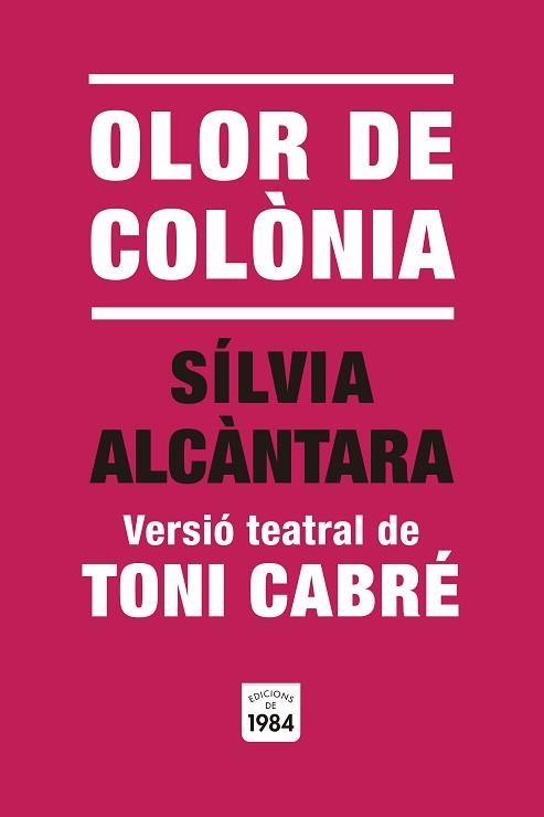 OLOR DE COLÒNIA | 9791387757014 | CABRÉ, TONI | Libreria Geli - Librería Online de Girona - Comprar libros en catalán y castellano