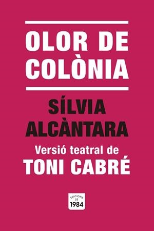 OLOR DE COLÒNIA | 9791387757014 | CABRÉ, TONI | Llibreria Geli - Llibreria Online de Girona - Comprar llibres en català i castellà