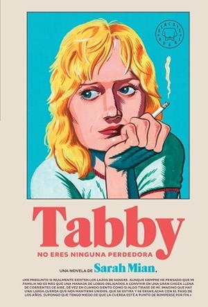 TABBY.NO ERES NINGUNA PERDEDORA | 9788410323209 | MIAN, SARAH | Llibreria Geli - Llibreria Online de Girona - Comprar llibres en català i castellà