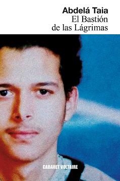 EL BASTIÓN DE LAS LÁGRIMAS | 9788419047557 | TAIA, ABDELÁ | Llibreria Geli - Llibreria Online de Girona - Comprar llibres en català i castellà