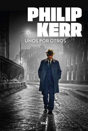 UNOS POR OTROS | 9788410981355 | KERR, PHILIP | Libreria Geli - Librería Online de Girona - Comprar libros en catalán y castellano
