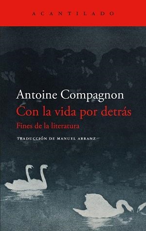 CON LA VIDA POR DETRÁS | 9788419958594 | COMPAGNON, ANTOINE | Libreria Geli - Librería Online de Girona - Comprar libros en catalán y castellano