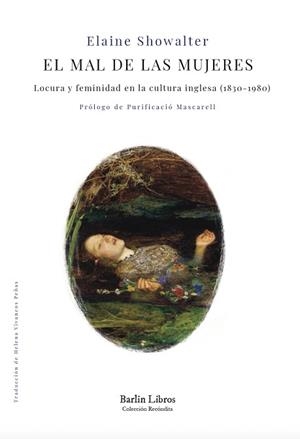 EL MAL DE LAS MUJERES | 9788412889239 | SHOWALTER, ELAINE | Libreria Geli - Librería Online de Girona - Comprar libros en catalán y castellano