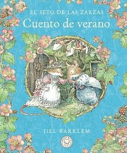 EL SETO DE LAS ZARZAS.CUENTO DE VERANO | 9788410323414 | BARKLEM, JILL | Libreria Geli - Librería Online de Girona - Comprar libros en catalán y castellano