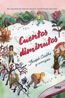 CUENTOS DIMINUTOS | 9786075840109 | COELHO, JOSEPH | Libreria Geli - Librería Online de Girona - Comprar libros en catalán y castellano
