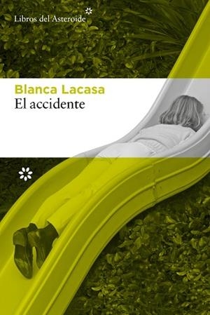 EL ACCIDENTE | 9788410178571 | LACASA, BLANCA | Llibreria Geli - Llibreria Online de Girona - Comprar llibres en català i castellà