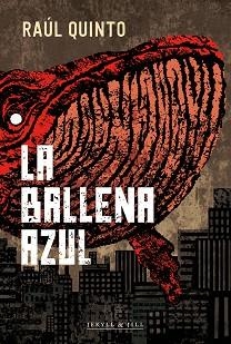 LA BALLENA AZUL | 9788412710045 | QUINTO,RAUL | Llibreria Geli - Llibreria Online de Girona - Comprar llibres en català i castellà