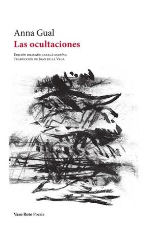 LAS OCULTACIONES | 9788419693969 | GUAL, ANNA | Llibreria Geli - Llibreria Online de Girona - Comprar llibres en català i castellà