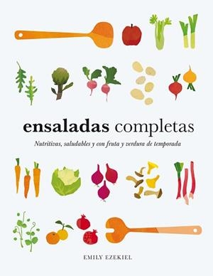 ENSALADAS COMPLETAS | 9788419043573 | EZEKIEL, EMILY | Llibreria Geli - Llibreria Online de Girona - Comprar llibres en català i castellà