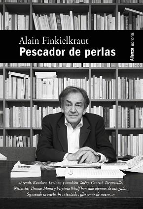 PESCADOR DE PERLAS | 9788411489362 | FINKIELKRAUT, ALAIN | Libreria Geli - Librería Online de Girona - Comprar libros en catalán y castellano