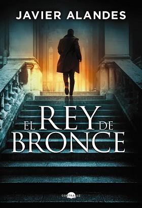 EL REY DE BRONCE | 9788419822680 | ALANDES, JAVIER | Libreria Geli - Librería Online de Girona - Comprar libros en catalán y castellano