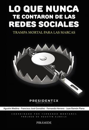 LO QUE NUNCA TE CONTARON DE LAS REDES SOCIALES | 9788436850659 | MEDINA, AGUSTÍN/GONZÁLEZ, FRANCISCO JOSÉ | Llibreria Geli - Llibreria Online de Girona - Comprar llibres en català i castellà