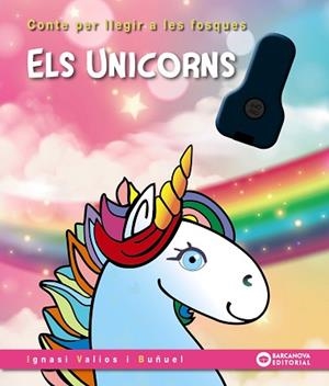ELS UNICORNS | 9788448963231 | VALIOS, IGNASI | Llibreria Geli - Llibreria Online de Girona - Comprar llibres en català i castellà