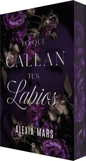 LO QUE CALLAN TUS LABIOS | 9788410479784 | MARS, ALEXIA | Libreria Geli - Librería Online de Girona - Comprar libros en catalán y castellano