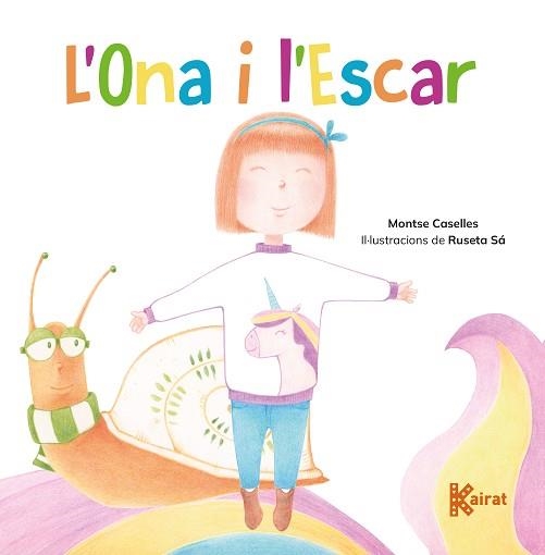 L’ONA I L’ESCAR | 9788419476463 | CASELLES, MONTSE | Llibreria Geli - Llibreria Online de Girona - Comprar llibres en català i castellà