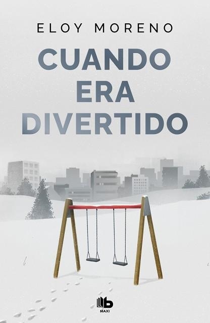 CUANDO ERA DIVERTIDO | 9788410381445 | MORENO, ELOY | Llibreria Geli - Llibreria Online de Girona - Comprar llibres en català i castellà