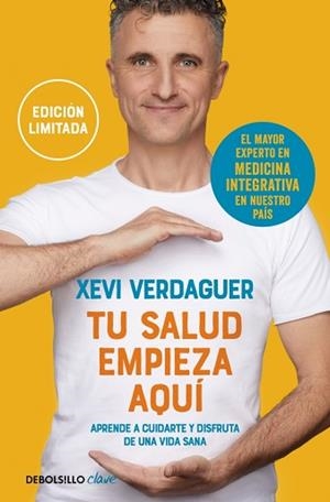 TU SALUD EMPIEZA AQUÍ (EDICIÓN LIMITADA) | 9788466377317 | VERDAGUER, XEVI | Llibreria Geli - Llibreria Online de Girona - Comprar llibres en català i castellà