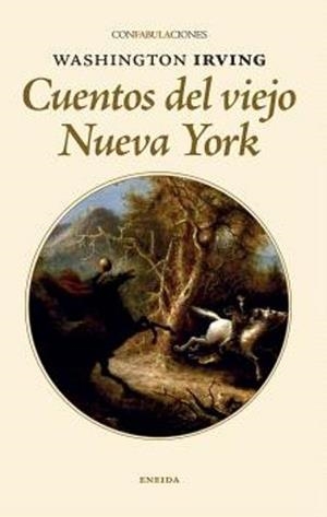 CUENTOS DEL VIEJO NUEVA YORK | 9788417726669 | IRVING,WASHINGTON | Libreria Geli - Librería Online de Girona - Comprar libros en catalán y castellano