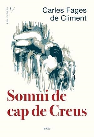 SOMNI DE CAP DE CREUS | 9788418096969 | FAGES DE CLIMENT, CARLES | Llibreria Geli - Llibreria Online de Girona - Comprar llibres en català i castellà