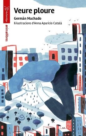 VEURE PLOURE | 9788410302457 | GERMÁN MACHADO | Llibreria Geli - Llibreria Online de Girona - Comprar llibres en català i castellà