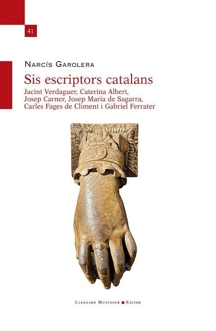 SIS ESCRIPTORS CATALANS | 9788410377387 | GAROLERA I CARBONELL, NARCÍS | Libreria Geli - Librería Online de Girona - Comprar libros en catalán y castellano