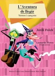 L'AVENTURA DE LLEGIR | 9788494625282 | FOLCH GIL, JORDI | Libreria Geli - Librería Online de Girona - Comprar libros en catalán y castellano