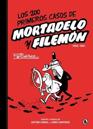LOS 200 PRIMEROS CASOS DE MORTADELO Y FILEMÓN | 9788402430557 | IBÁÑEZ, FRANCISCO | Llibreria Geli - Llibreria Online de Girona - Comprar llibres en català i castellà
