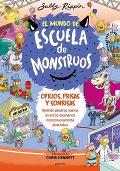 EL MUNDO DE ESCUELA DE MONSTRUOS-2.OFICIOS,PRISAS Y SONRISAS | 9788419357847 | RIPPIN, SALLY | Llibreria Geli - Llibreria Online de Girona - Comprar llibres en català i castellà