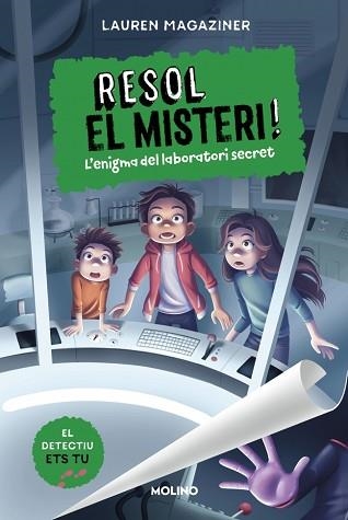 RESOL EL MISTERI-6.L'ENIGMA DEL LABORATORI SECRET | 9788427241640 | MAGAZINER, LAUREN | Libreria Geli - Librería Online de Girona - Comprar libros en catalán y castellano