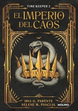 EL IMPERIO DEL CAOS (TIME KEEPER 2) | 9788427242197 | G. PARENTE, IRIA/M. PASCUAL, SELENE | Llibreria Geli - Llibreria Online de Girona - Comprar llibres en català i castellà